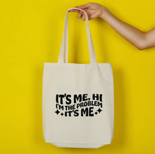 Load image into Gallery viewer, I’m the Problem Tote
